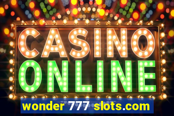 wonder 777 slots.com